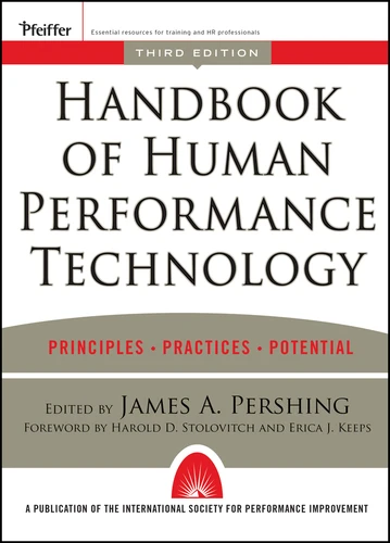 Handbook of Human Performance Technology: Principles, Practices, and Potential book cover by 