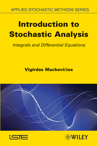 Introduction to Stochastic Analysis: Integrals and Differential Equations book cover by Vigirdas Mackevicius