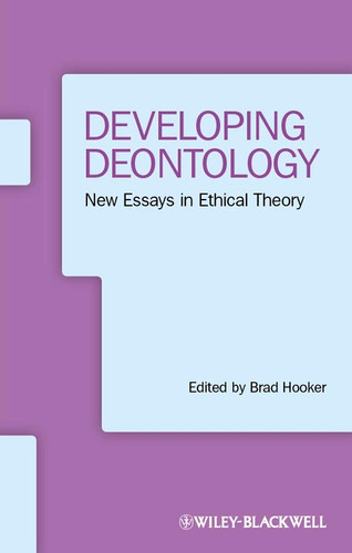 Developing Deontology: New Essays in Ethical Theory (Ratio Special Issues) book cover by 