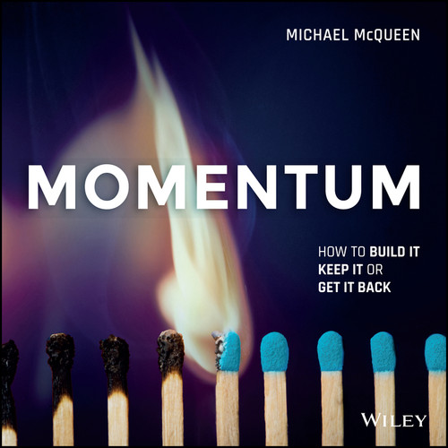 Momentum: How to Build it, Keep it or Get it Back book cover by Michael McQueen