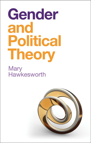 Gender and Political Theory: Feminist Reckonings (And Political Theory) book cover by Mary Hawkesworth