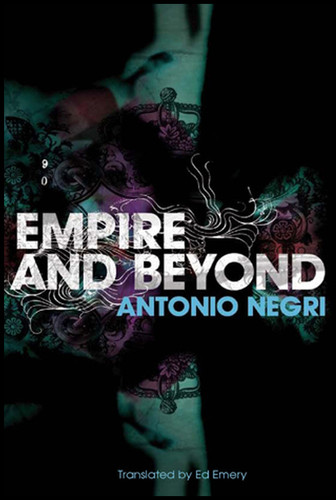 Empire and Beyond book cover by Antonio Negri
