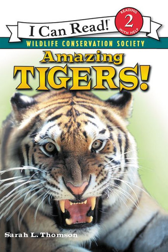 Amazing Tigers! (I Can Read Level 2) book cover by Sarah L. Thomson