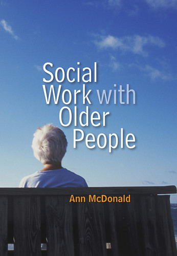Social Work with Older People (Social Work in Theory and Practice) book cover by Ann McDonald