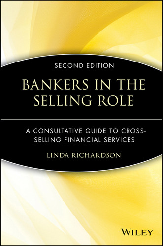 Bankers in the Selling Role: A Consultative Guide to Cross-Selling Financial Services book cover by Linda Richardson