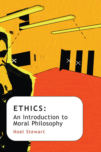 Ethics book cover by Noel Stewart