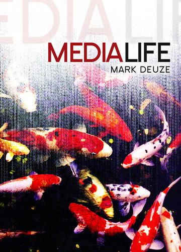 Media Life book cover by Mark Deuze