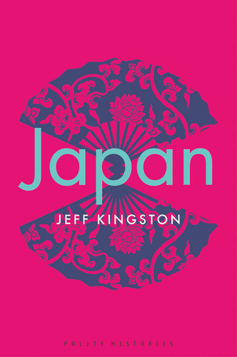 Japan (Polity Histories) book cover by Jeff Kingston