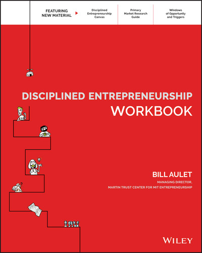 Disciplined Entrepreneurship Workbook (Disciplined Entrepreneurship Series) book cover by Bill Aulet