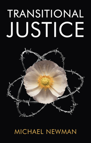 Transitional Justice: Contending with the Past book cover by Michael Newman