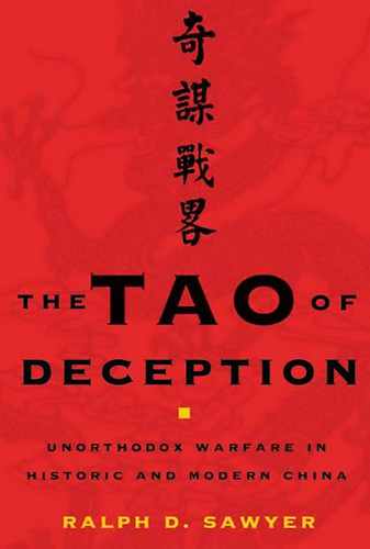 The Tao of Deception: Unorthodox Warfare in Historic and Modern China book cover by Ralph D. Sawyer