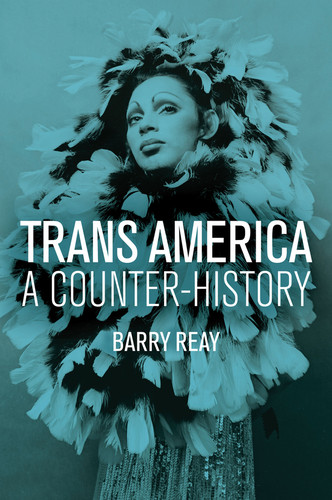 Trans America: A Counter-History book cover by Barry Reay