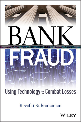 Bank Fraud: Using Technology to Combat Losses (Wiley and SAS Business Series) book cover by Revathi Subramanian