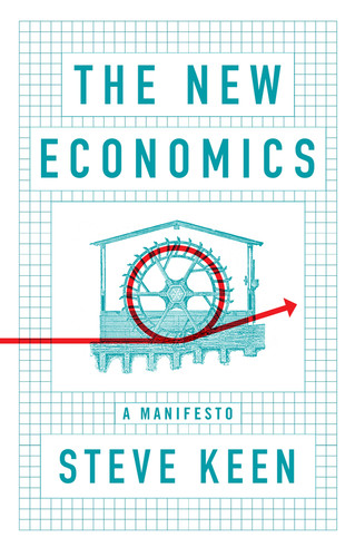 The New Economics: A Manifesto book cover by Steve Keen