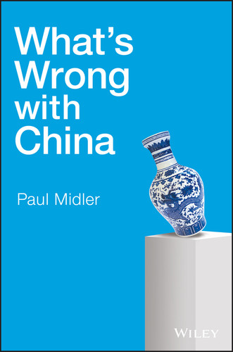 What's Wrong with China book cover by Paul Midler