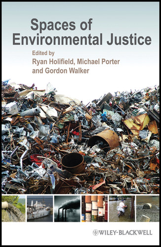 Spaces of Environmental Justice (Antipode Book Series) book cover by 