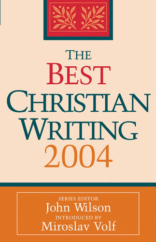 The Best Christian Writing 2004 book cover by 
