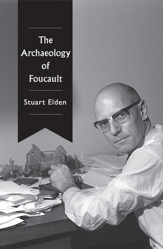 The Archaeology of Foucault book cover by Stuart Elden