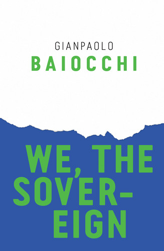 We, the Sovereign (Radical Futures) book cover by Gianpaolo Baiocchi