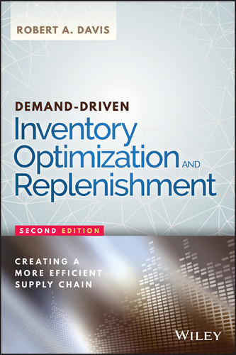 Demand-Driven Inventory Optimization and Replenishment: Creating a More Efficient Supply Chain (Wiley and SAS Business Series) book cover by Robert A. Davis