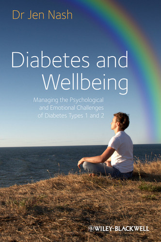 Diabetes and Wellbeing: Managing the Psychological and Emotional Challenges of Diabetes Types 1 and 2 book cover by Jen Nash