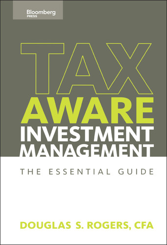 Tax-Aware Investment Management: The Essential Guide (Bloomberg Financial) book cover by Douglas S. Rogers