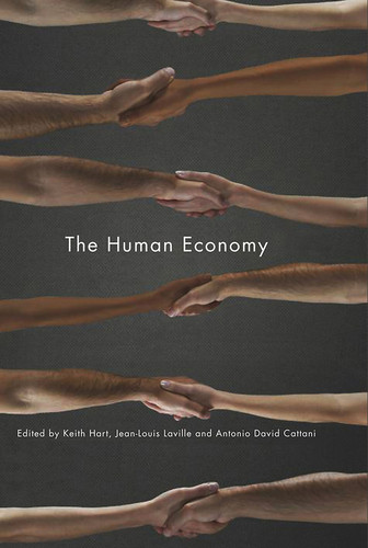 The Human Economy book cover by Keith Hart, Jean-Louis Laville, Antonio David Cattani