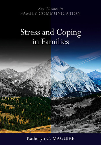 Stress and Coping in Families (Key Themes in Family Communication) book cover by Katheryn Maguire