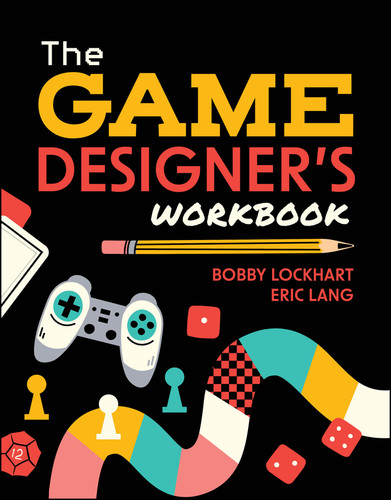 The Game Designer's Workbook: Hands-on Tools, Exercises, Walkthroughs, and Resources for New Game Designers book cover by Bobby Lockhart, Eric Lang