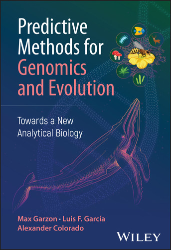 Predictive Methods for Genomics and Evolution: Towards a New Analytical Biology book cover by Max Garzon, Luis F. Garcia, Alexander Colorado