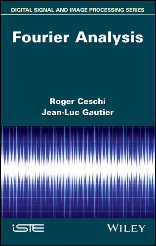 Fourier Analysis book cover by Roger Ceschi, Jean-Luc Gautier