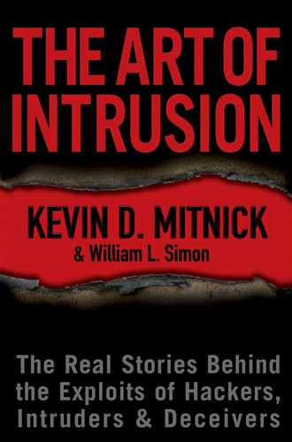 The Art of Intrusion: The Real Stories Behind the Exploits of Hackers, Intruders and Deceivers book cover by Kevin D. Mitnick, William L. Simon
