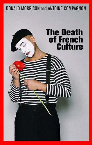 The Death of French Culture book cover by Donald Morrison, Antoine Compagnon