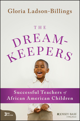 The Dreamkeepers: Successful Teachers of African American Children book cover by Gloria Ladson-Billings