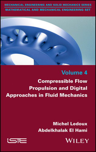 Compressible Flow Propulsion and Digital Approaches in Fluid Mechanics book cover by Michel Ledoux, Abdelkhalak El Hami