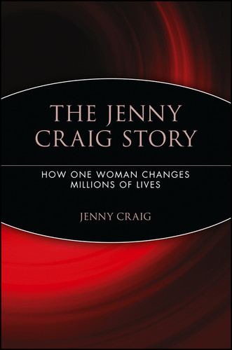 The Jenny Craig Story: How One Woman Changes Millions of Lives book cover by Jenny Craig