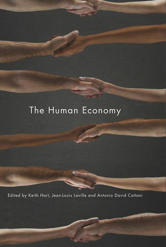 The Human Economy book cover by Keith Hart, Jean-Louis Laville, Antonio David Cattani
