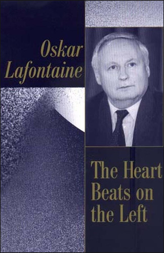 The Heart Beats on the Left book cover by Oskar Lafontaine
