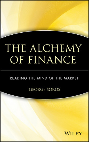 The Alchemy of Finance: Reading the Mind of the Market book cover by George Soros
