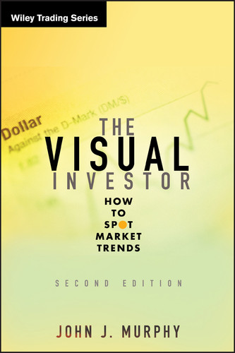 The Visual Investor: How to Spot Market Trends (Wiley Trading) book cover by John J. Murphy