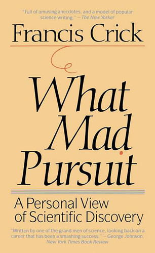 What Mad Pursuit book cover by Francis Crick