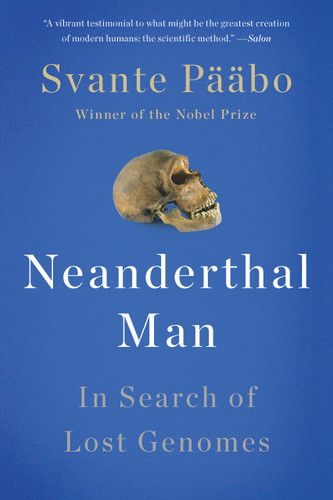 Neanderthal Man: In Search of Lost Genomes book cover by Svante Pääbo