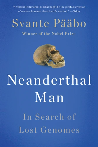Neanderthal Man: In Search of Lost Genomes book cover by Svante Pääbo