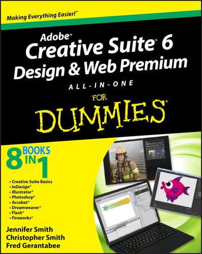 Adobe Creative Suite 6 Design and Web Premium All-in-One For Dummies book cover by Jennifer Smith, Christopher Smith, Fred Gerantabee
