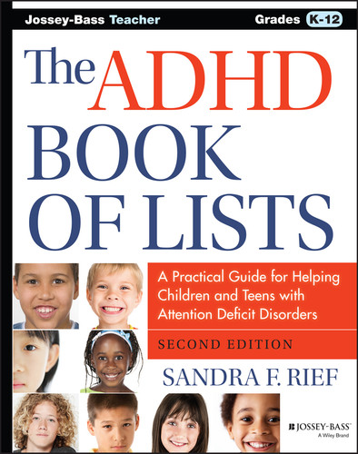The ADHD Book of Lists: A Practical Guide for Helping Children and Teens with Attention Deficit Disorders book cover by Sandra F. Rief