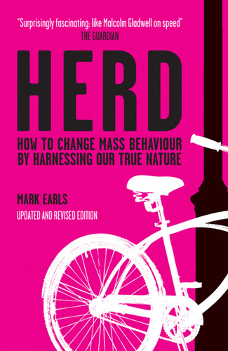 Herd: How to Change Mass Behaviour by Harnessing Our True Nature book cover by Mark Earls