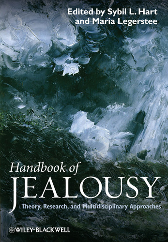 Handbook of Jealousy: Theory, Research, and Multidisciplinary Approaches book cover by 