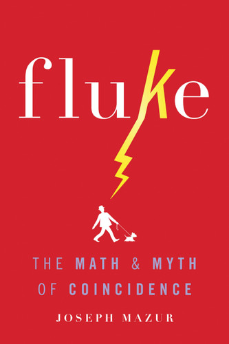 Fluke: The Math and Myth of Coincidence book cover by Joseph Mazur
