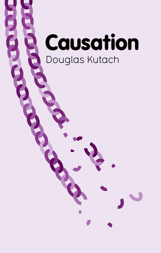 Causation (Key Concepts in Philosophy) book cover by Douglas Kutach