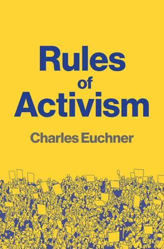 Rules of Activism: Organizing, Protest, and the Fight for Democracy book cover by Charles Euchner